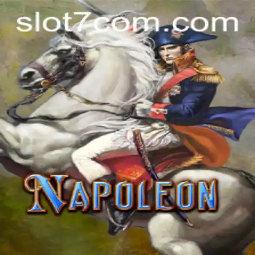 Exploring the World of Napoleon Slot7: A Comprehensive Guide